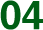 04